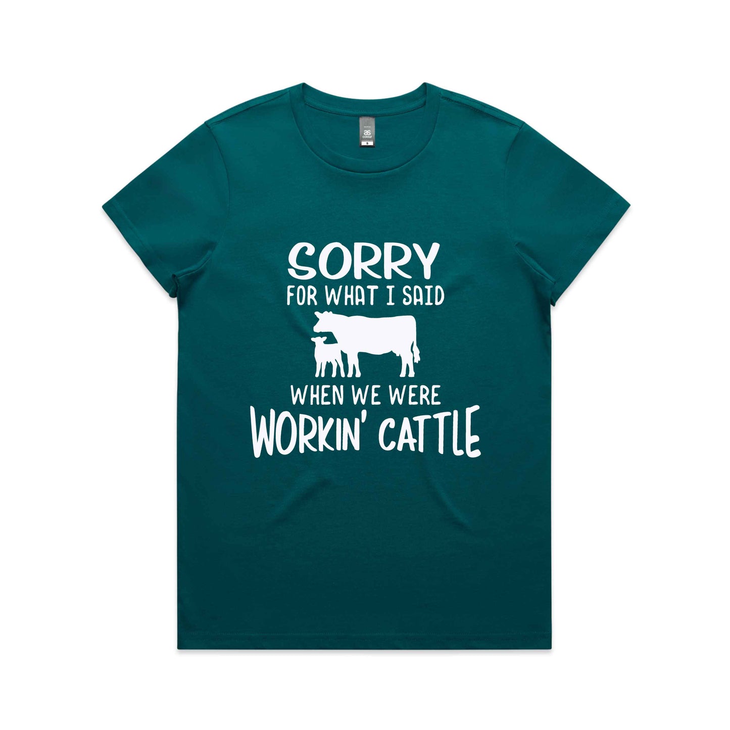 Hayco Women's Sorry for What I said Workin' Cattle Shirt